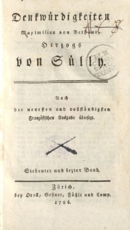 Denkwürdigkeiten Maximilian von Bethüne Herzogs von Sülly […] Siebenter und letzter Band
