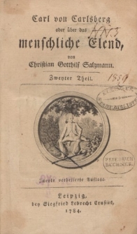 Carl von Carlsberg oder über das menschliche Elend, von Christian Gotthilf Salzmann. Zweyter Theil