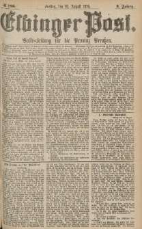 Elbinger Post, Nr.198 Freitag 25 August 1876, 3 Jh