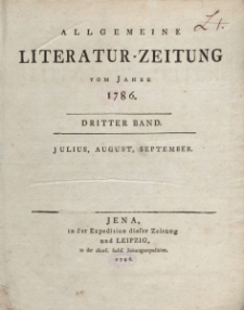 Allgemeine Literatur-Zeitung vom Jahre 1786. Dritter Band. Julius, August, September.