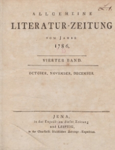 Allgemeine Literatur-Zeitung vom Jahre 1786. Vierter Band. October, November, December.