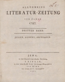 Allgemeine Literatur-Zeitung vom Jahre 1787. Dritter Band. Julius, August, September.