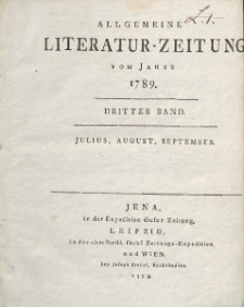 Allgemeine Literatur-Zeitung vom Jahre 1789. Dritter Band. Julius, August, September.
