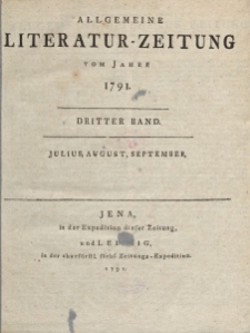 Allgemeine Literatur-Zeitung vom Jahre 1791. Dritter Band. Julius, August, September.