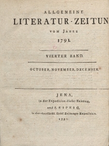 Allgemeine Literatur-Zeitung vom Jahre 1791. Vierter Band. October, November, December.