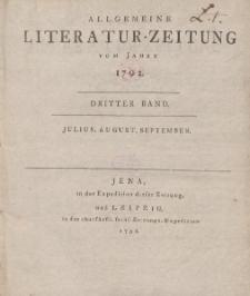 Allgemeine Literatur-Zeitung vom Jahre 1792. Dritter Band. Julius, August, September.