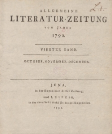 Allgemeine Literatur-Zeitung vom Jahre 1792. Vierter Band. October, November, December.