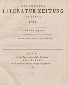 Allgemeine Literatur-Zeitung vom Jahre 1793. Vierter Band. October, November, December.