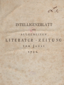 Intelligenzblatt der Allgemeinen Literatur-Zeitung vom Jahre 1790. Numero 1-174.