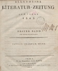 Allgemeine Literatur-Zeitung vom Jahre 1082. Erster Band. Januar, Februar, März.