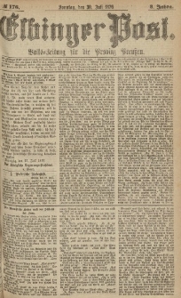 Elbinger Post, Nr.176 Sonntag 30 Juli 1876, 3 Jh
