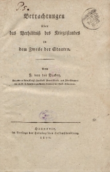 Betrachtungen über das Verhältniß des Kriegsstandes in dem Zwecke der Staaten