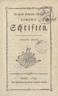 Gotthold Ephraim Lessing vermischte Schriften. Zwyter Theil