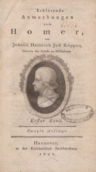 Erklärende Anmerkungen zum Homer, von Johann Heinrich Just Köppen […] Erster Band […]
