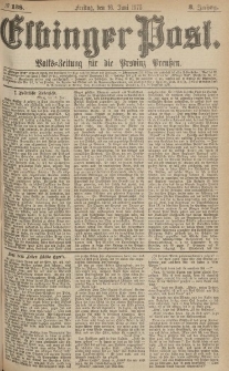 Elbinger Post, Nr.138 Freitag 16 Juni 1876, 3 Jh