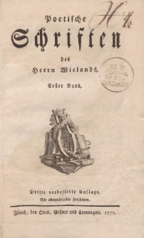 Poetische Schriften des Herrn Wielands. Erster Band