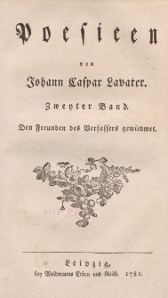 Poesieen von Johann Caspar Lavater. Zweyter Band […]