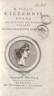 M. Tullii Ciceronis Opera ad optimas editiones collata […] volumen nonum