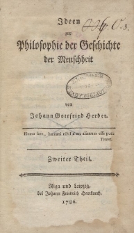 Ideen zur Philosophie der Geschichte der Menschheit […] Zweiter Theil
