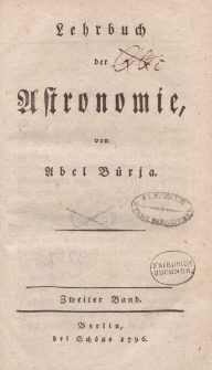 Lehrbuch der Astronomie, von Abel Bürja. Zweiter Band