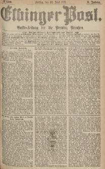 Elbinger Post, Nr.150 Freitag 30 Juni 1876, 3 Jh