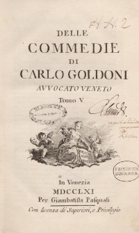 Delle commedie di Carlo Goldoni avvocato veneto. Tomo V