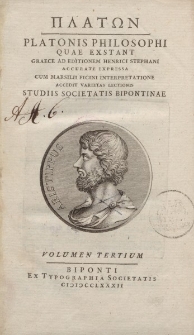 ΠΛΑΤΩΝ Platonis Philosophi quae exstant graece […] volumen tertium