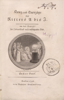 Kreuz- und Querzüge des Ritters A bis Z […] Erster Band
