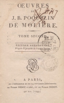 Oeuvres de J.B. Poqueiln de Moliere. Tome second [&hellip;]