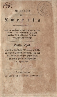 Briefe über Amerika […] aus dem Italienischen des Herrn Grafen Carlo Carli übersetzt. Dritter Theil […]