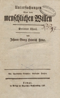 Untersuchungen über den menschlichen Willen. Dritter Theil […]