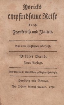 Yoricks empfindsame Reise durch Frankreich und Italien. Aus dem Englischen übersetzt. Vierter Band. Zwote Auflage