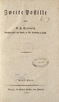Zweite Postille von C.F. Sintenis […] Erster Theil