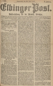 Elbinger Post, Nr.100 Sonnabend 29 April 1876, 3 Jh