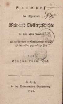 Entwurf der allgemeinen Welt-und Völkergeschichte […] von Christian Daniel Beck
