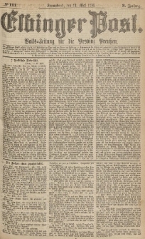 Elbinger Post, Nr.111 Sonnabend 13 Mai 1876, 3 Jh