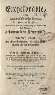 Encyklopädie, oder zusammenhängender Vortrag der gemeinnützigsten, insbesondere aus der Betrachtung der Natur und des Menschen gesammelten Kenntnisse. Vierter Theil. Die Seewissenschafften, die Kriegswissenschaften und die Philosophie […]