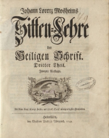 Johann Lorenz Mosheims Sitten-Lehre Der Heiligen Schrift. Dritter Theil
