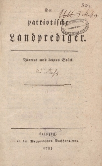Der patriotische Landprediger. Viertes und letztes Stück