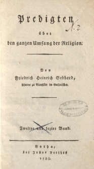 Predigten über den ganzen Umfang der Religion […] Zweiter und letzter Band