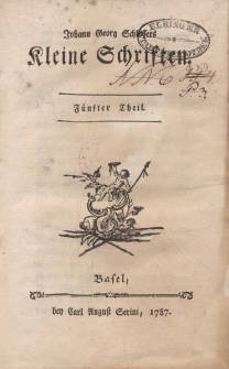Johann Georg Schlossers Kleine Schriften. Fünfter Theil
