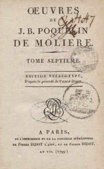 Oeuvres de J.B. Poqueiln de Moliere. Tome septieme […]