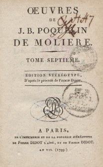 Oeuvres de J.B. Poqueiln de Moliere. Tome septieme [&hellip;]