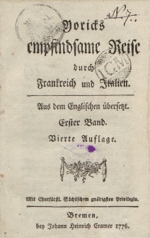 Yoricks empfindsame Reise durch Frankreich und Italien. Aus dem Englischen übersetzt. Erster Band. Vierte Auflage