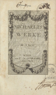 Sämmtliche poetische Werke des Herrn Johann Benjamin Michaelis […] III. Theil