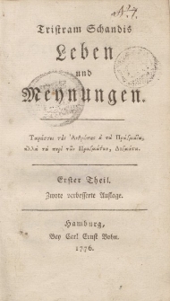 Tristram Schandis Leben und Meynungen. […] Erster Theil. Zwote verbesserte Auflage