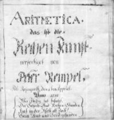 Aritmetica, das ist die Rechnen Kunst verfertiget...