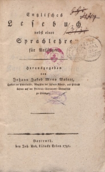 Englisches Lesebuch nebst einer Sprachlehre für Anfänger
