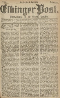 Elbinger Post, Nr.85 Sonntag 9 April 1876, 3 Jh