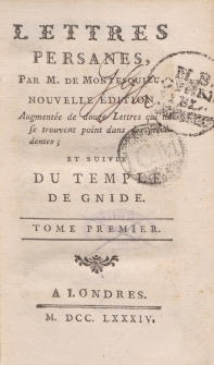 Lettres persanes, par M. de Montesquieu […] Tome premier